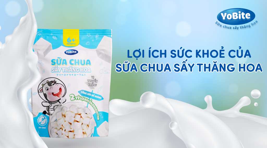 SỮA CHUA SẤY THĂNG HOA: LỢI ÍCH SỨC KHOẺ